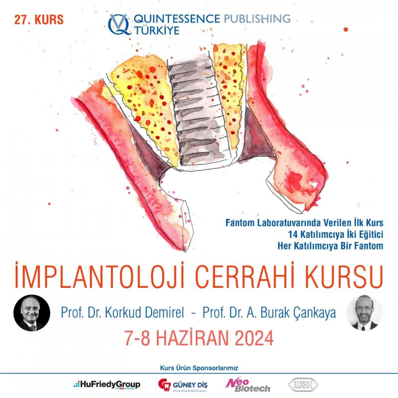 Prof. Dr. Korkud Demirel  ve Prof. Dr. Burak Çankaya ile İmplantoloji Cerrahi Kursu